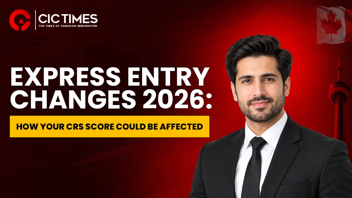 Canada Express Entry Changes 2026: New CRS Points Rules Effective November 3