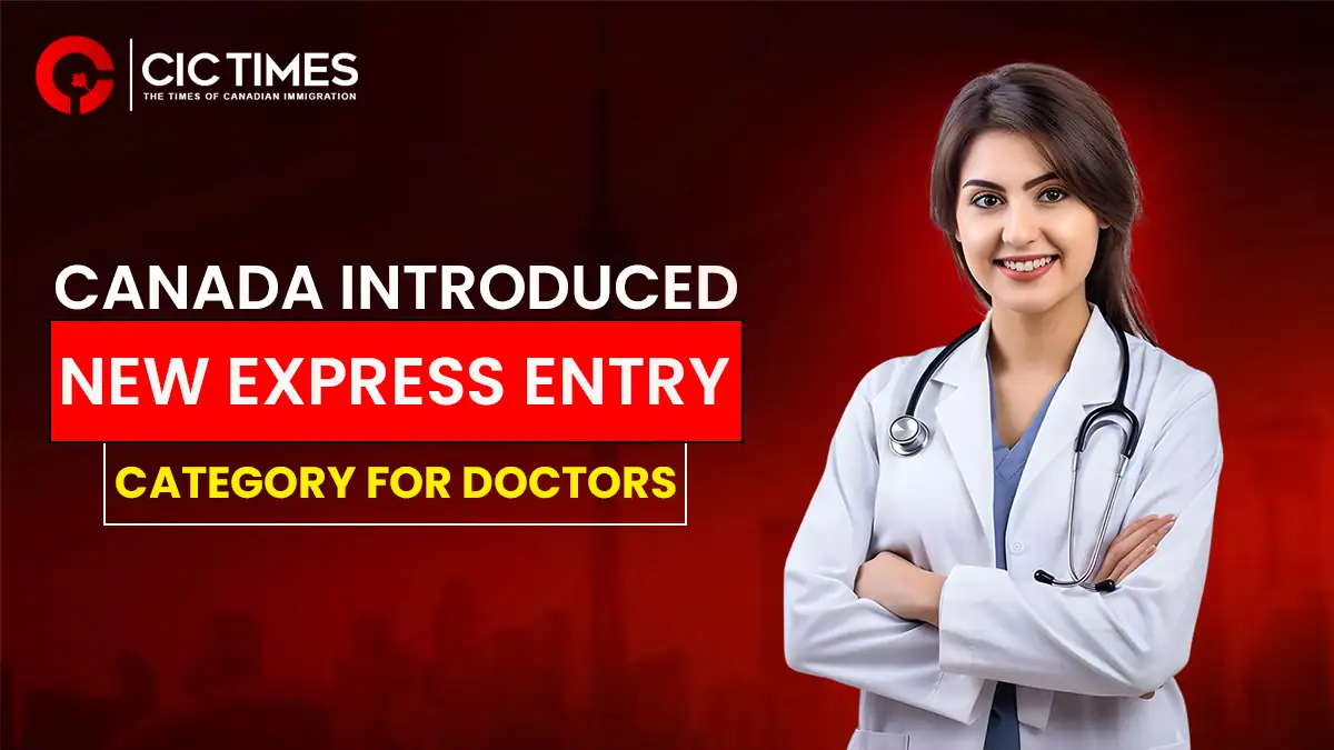 Canada Introduces New Express Entry Category Specifically for Doctors