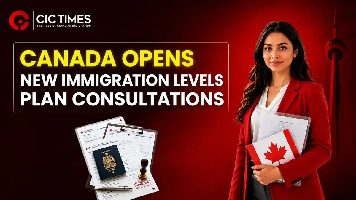 Canada Opens Immigration Levels Plan Consultations for 2027-2029