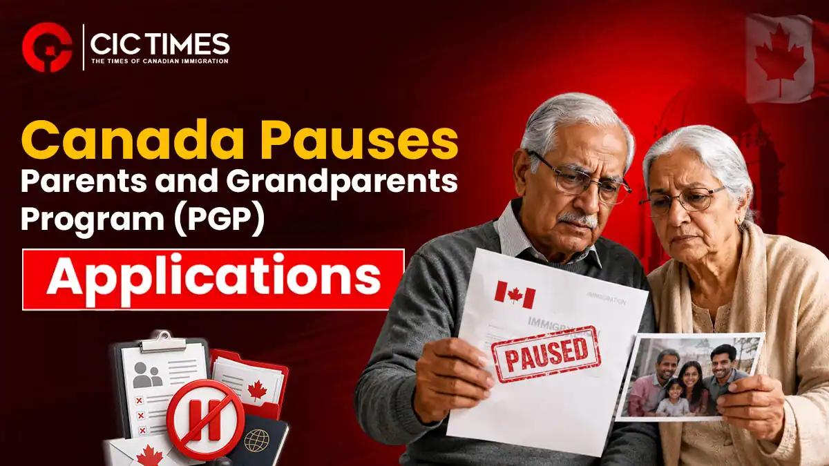 Canada Pauses Parent and Grandparent Sponsorship Program for Permanent Residence