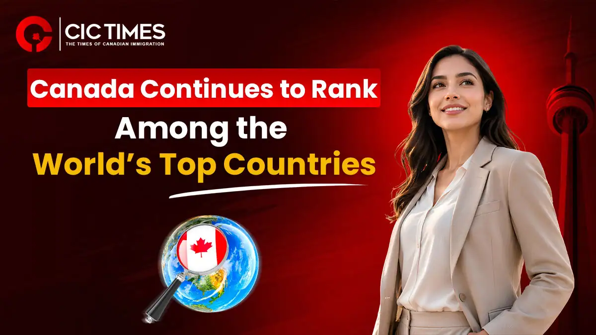 Canada Ranked Among Top Countries in the World