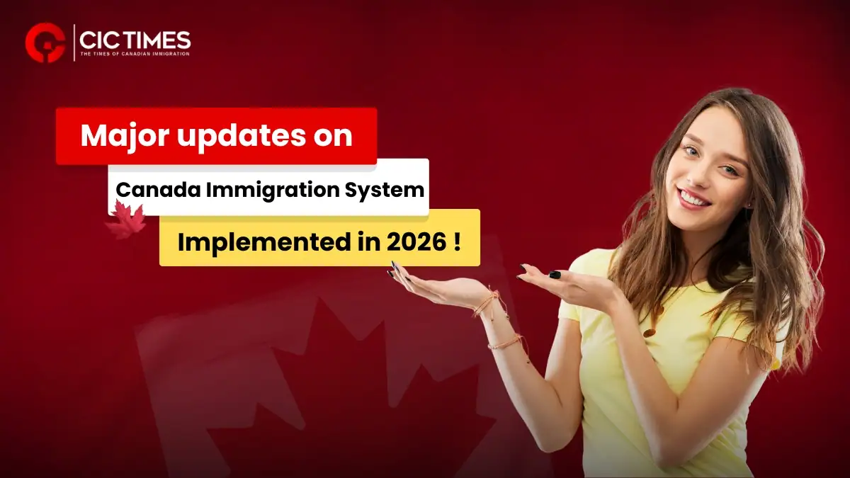 Five Major Updates Introduced Across Canada Immigration System in January 2026