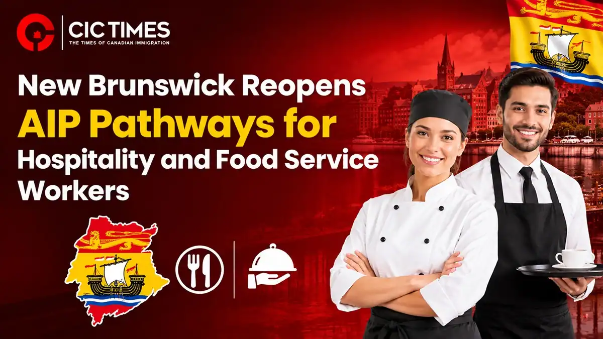 New Brunswick AIP Update 2026 Rules Change for Hospitality Workers