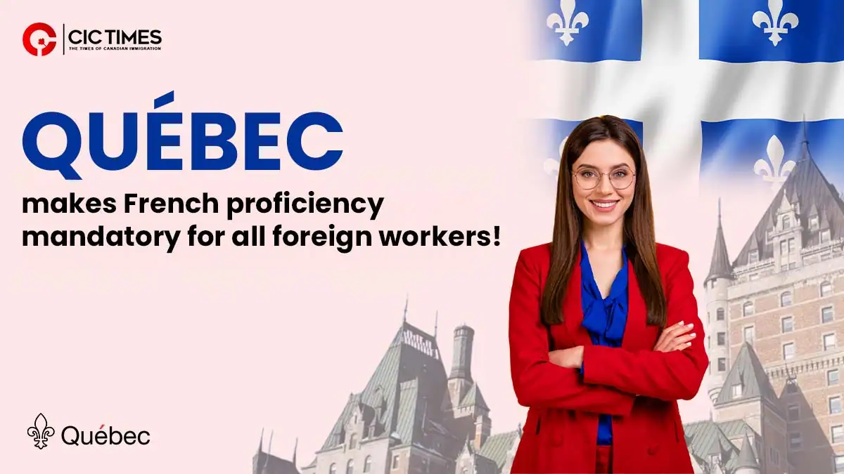 Quebec Sets French Language Rule for Foreign Workers Starting December 2025