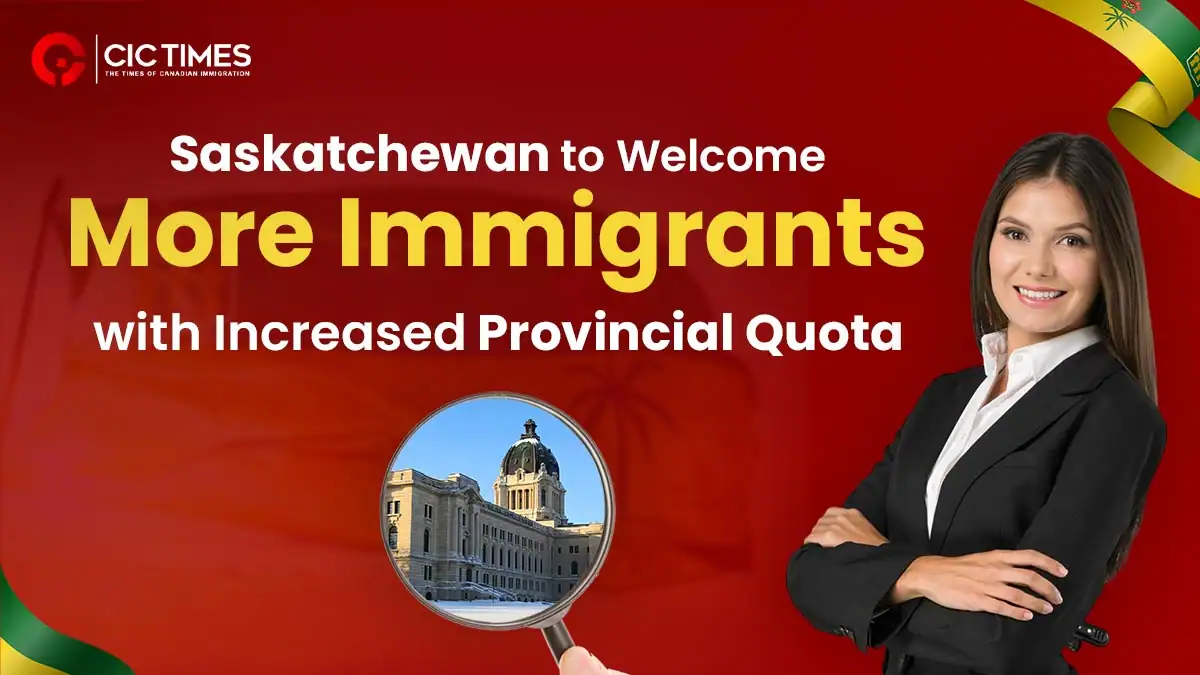 Saskatchewan Immigration Quota Increased to 4,761 by 2025